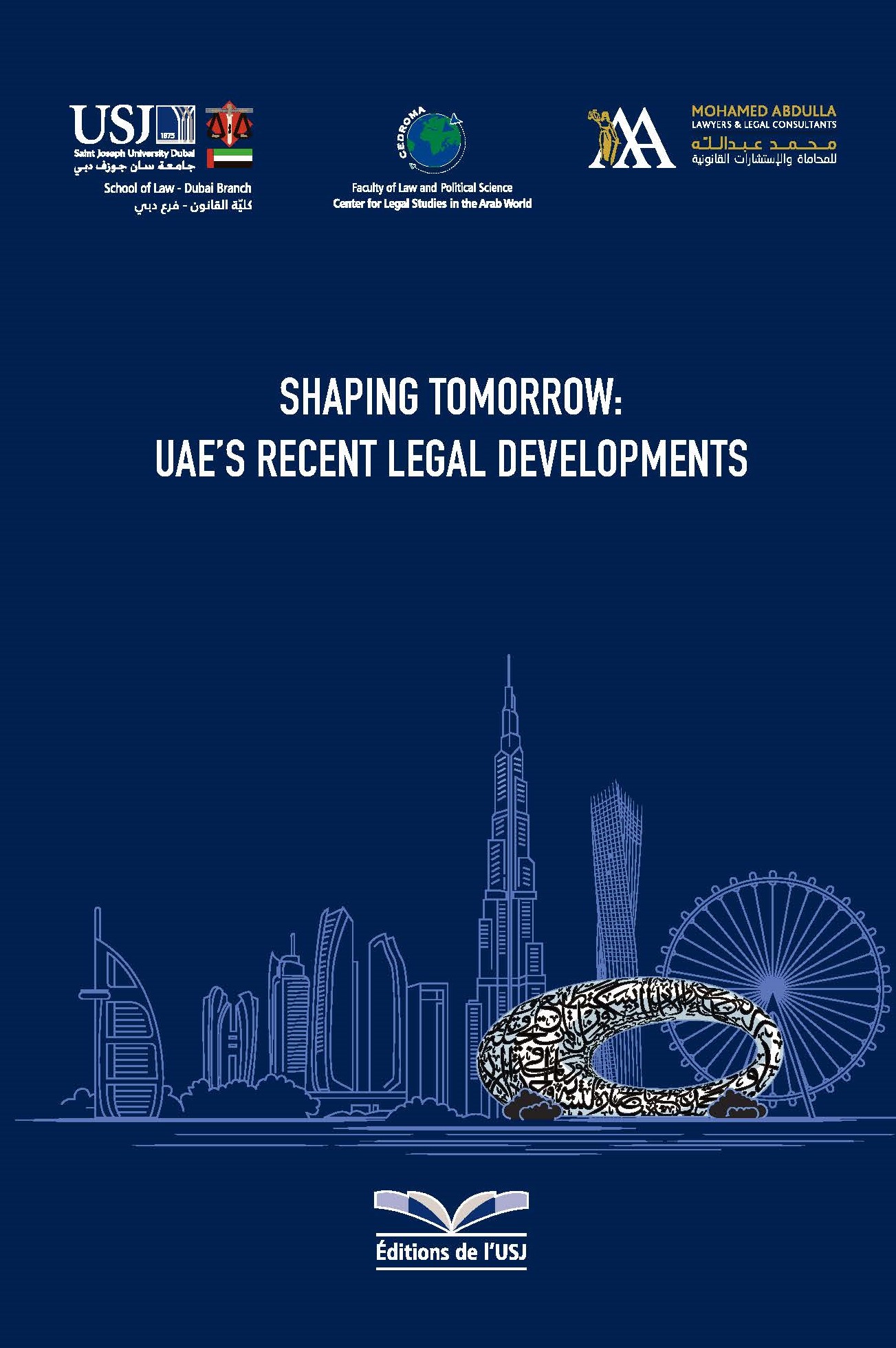 Publication: Shaping Tomorrow: UAE Recent Legal Developments - Saint Joseph University - Dubai