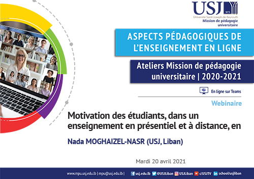 Motivation des étudiants, dans un enseignement en présentiel et à distance, en s’inspirant des neurosciences - Nada MOGHAIZEL-NASR