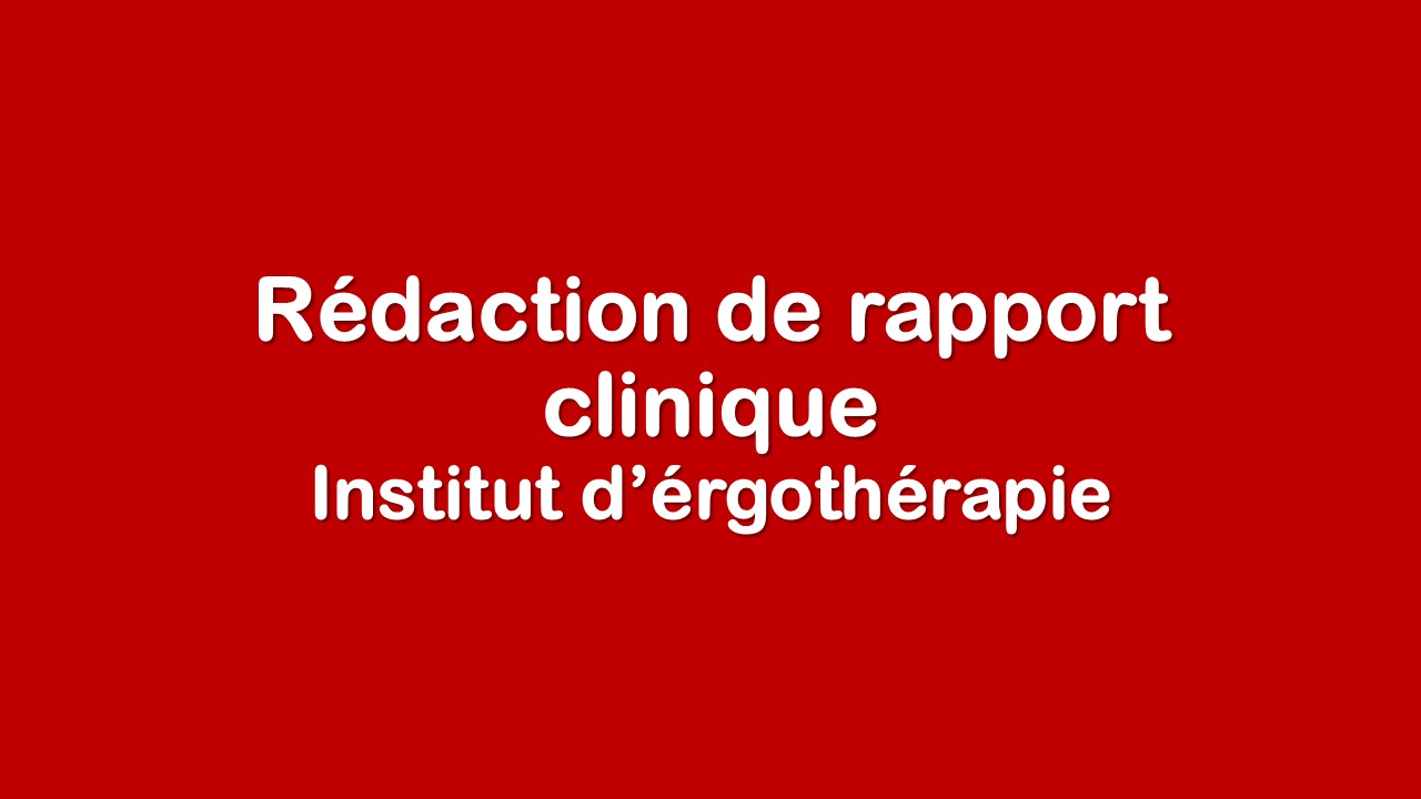 Rédaction de rapport clinique
