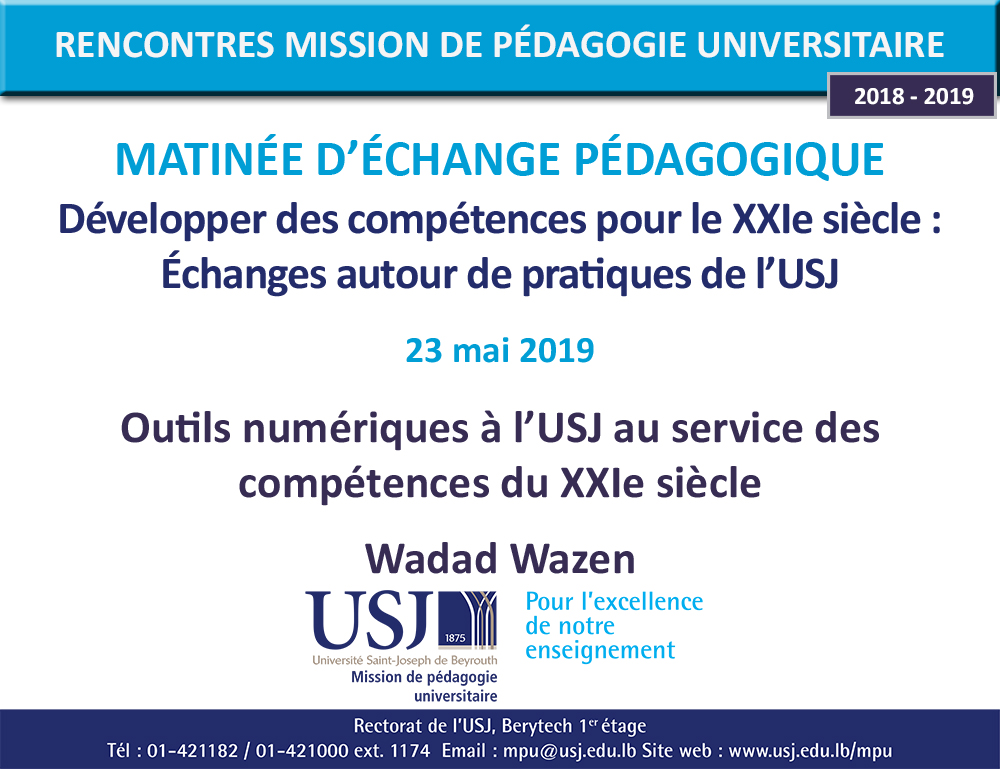 Outils numériques à l’USJ au service des compétences du XXIe siècle - Wadad Wazen