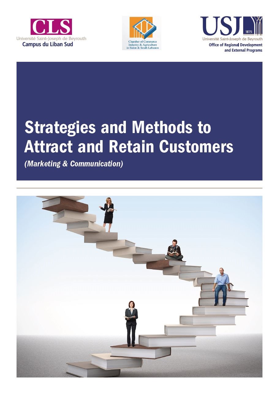 Strategies and Methods to Attract and Retain Customers (Marketing & Communication)