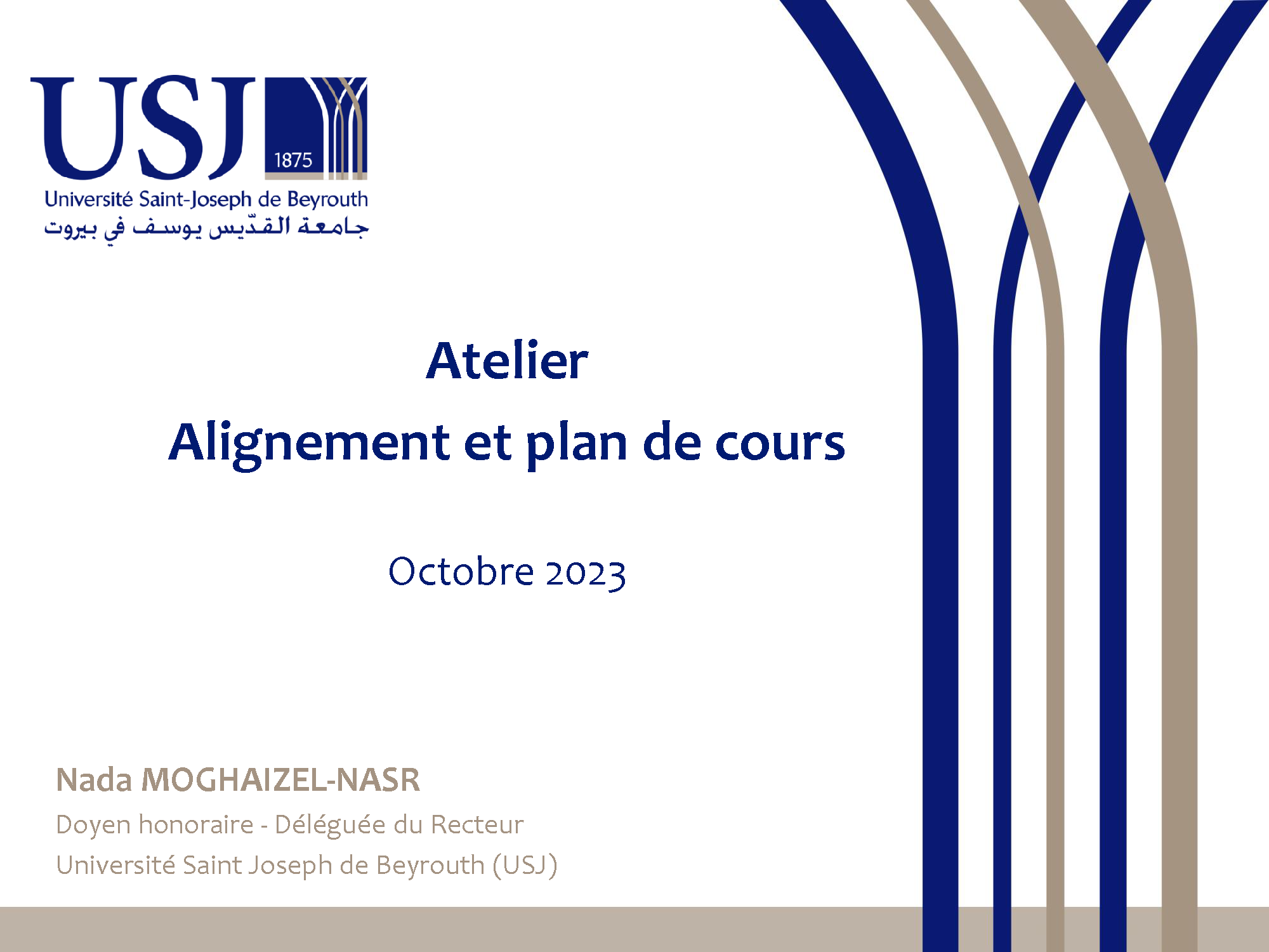 Alignement académique USJ (Présentation abrégée) - Nada Moghaizel-Nasr