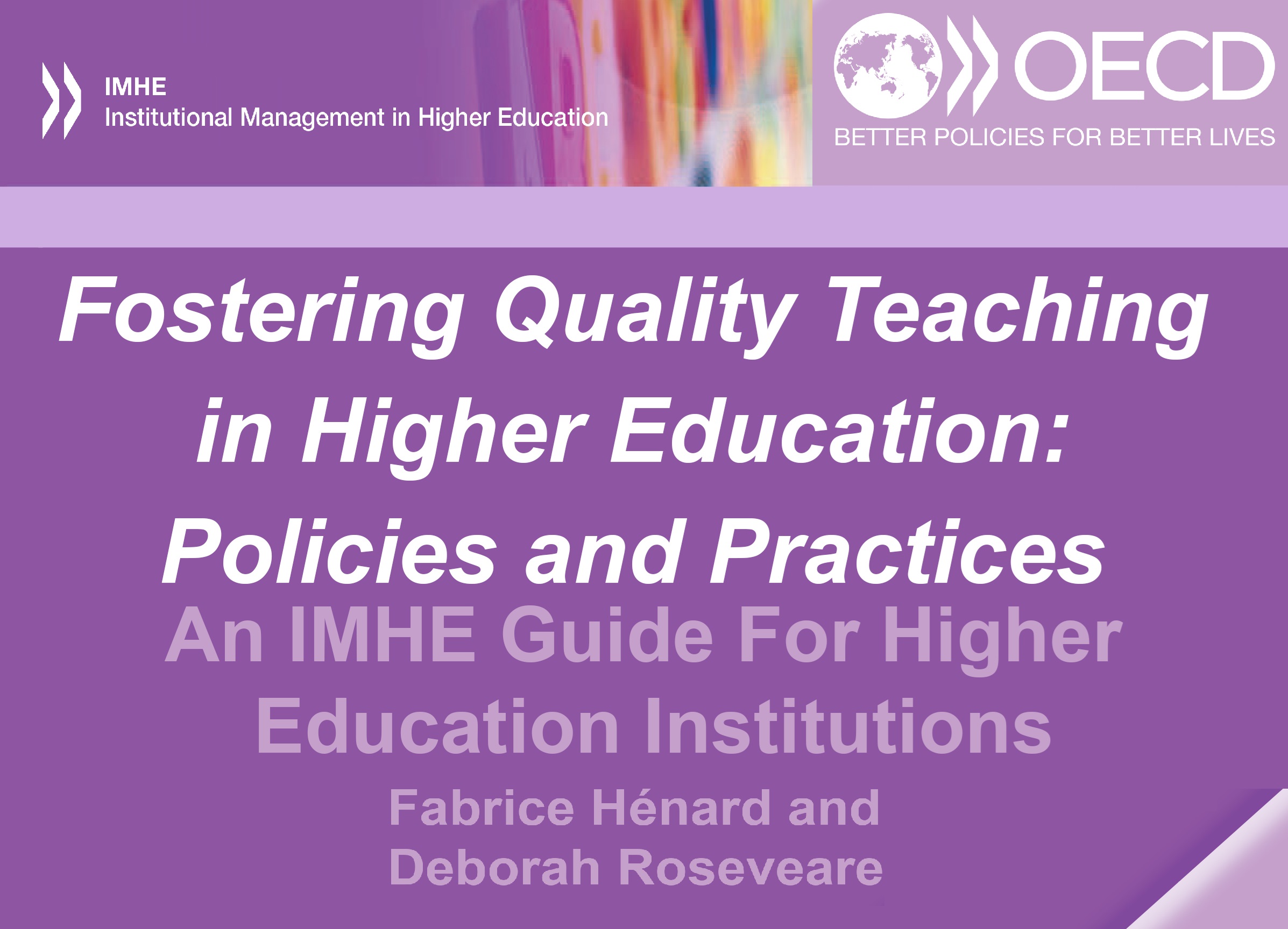 Fostering Quality Teaching In Higher Education Policies And Practices