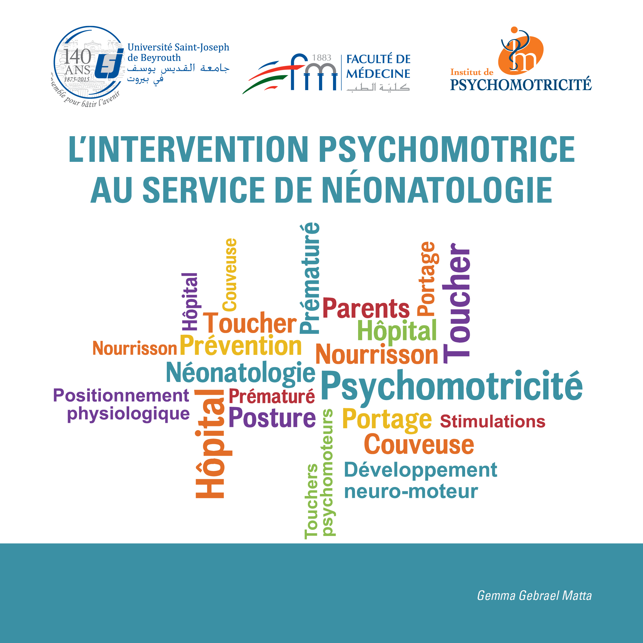 L’INTERVENTION PSYCHOMOTRICE AU SERVICE DE NÉONATOLOGIE