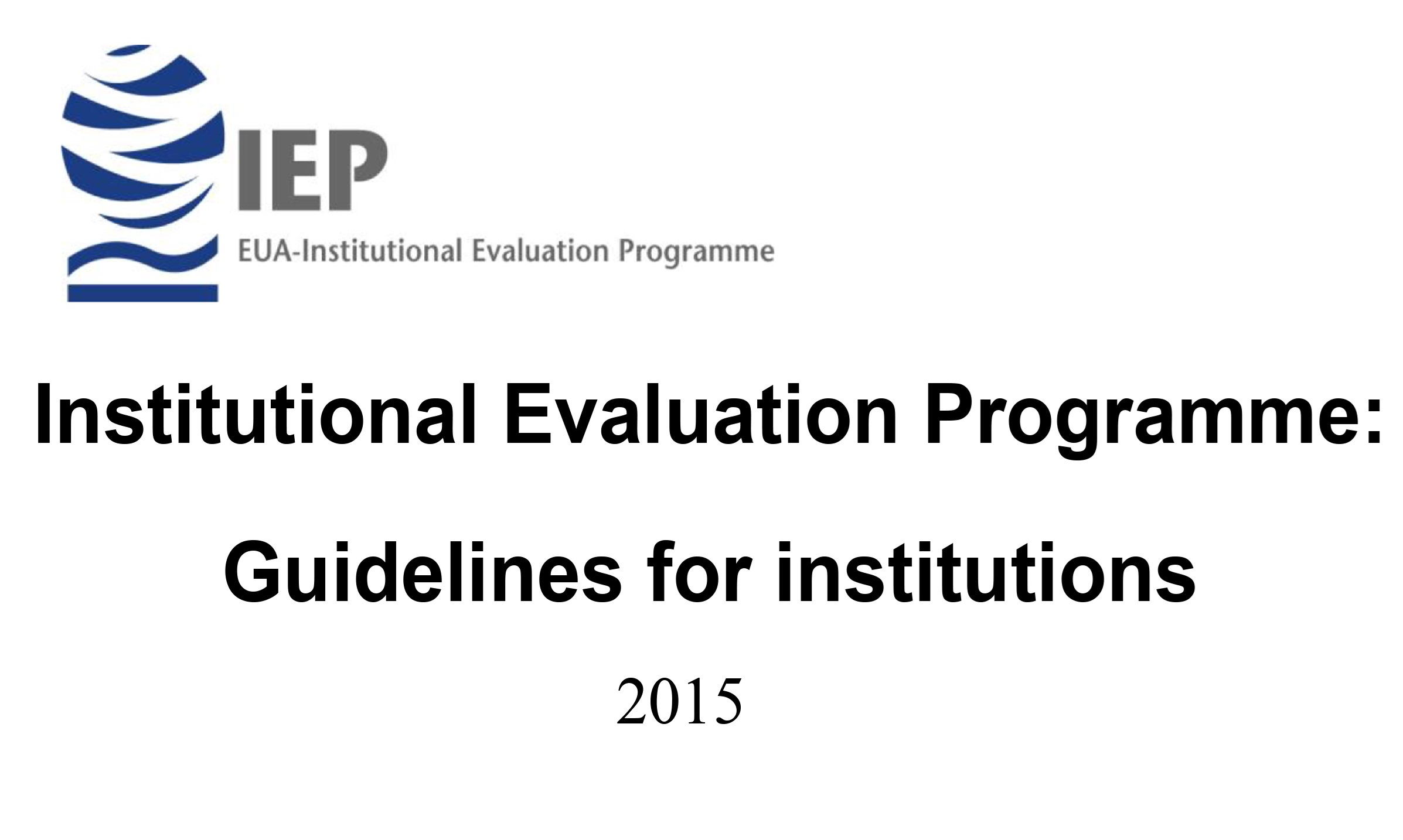 Institutional Evaluation Program Guide Guidelines For Institutions