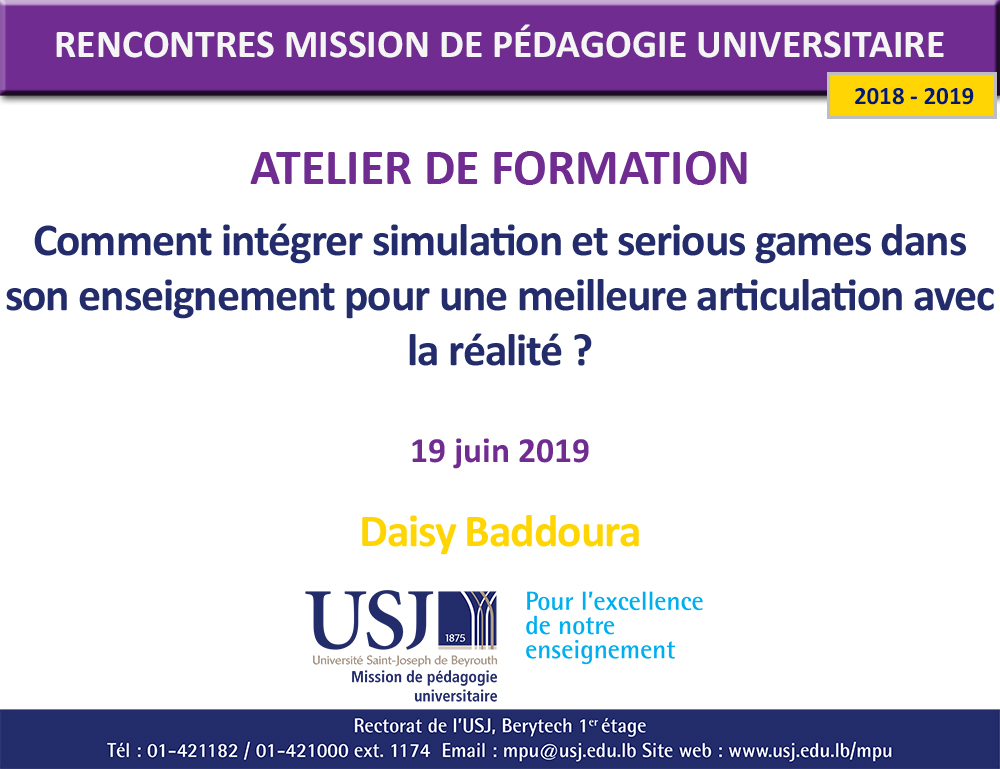 Comment intégrer simulation et serious games dans son enseignement pour une meilleure articulation avec la réalité ? - Daisy Baddoura