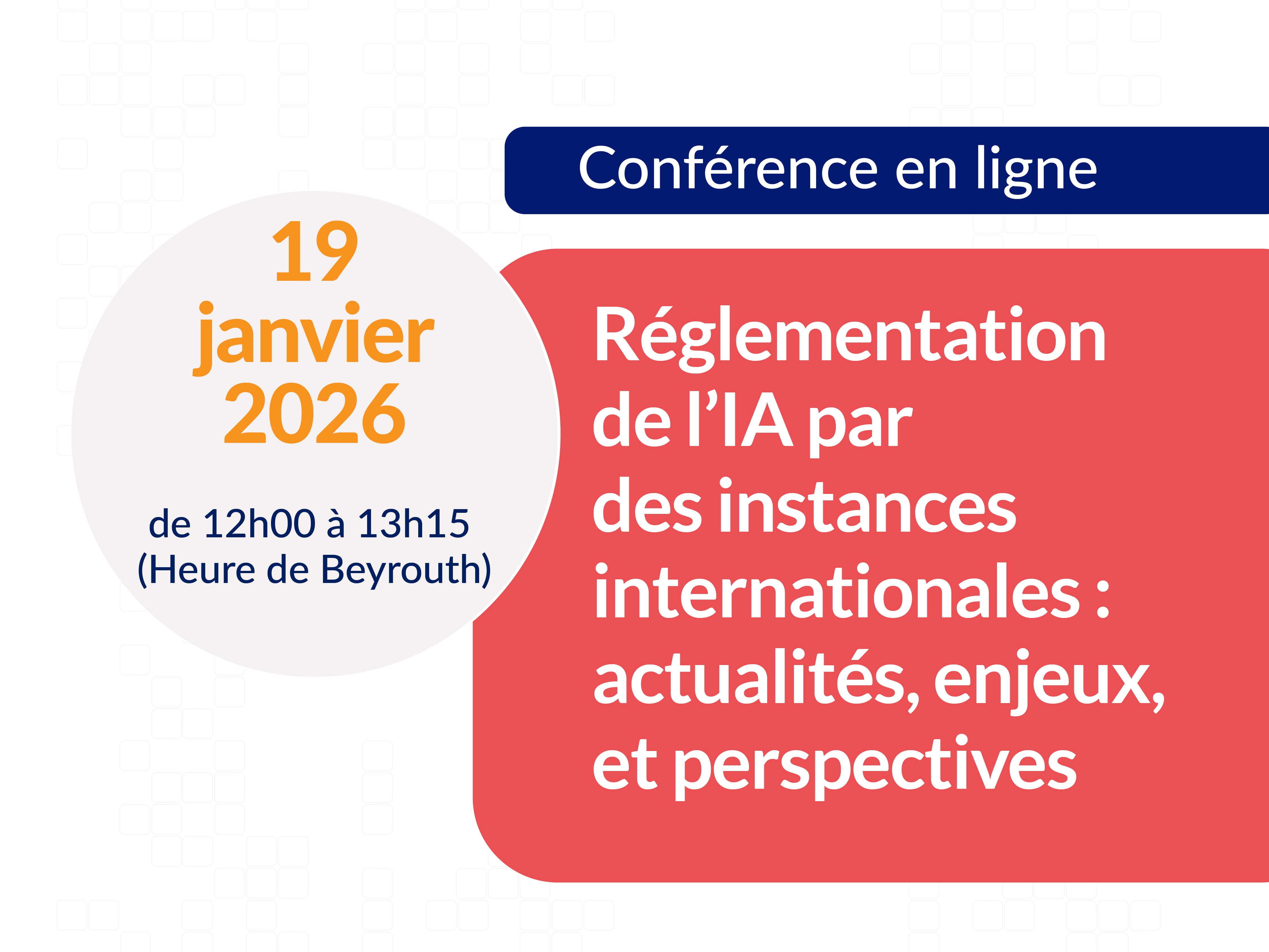 Réglementation de l’IA par des instances internationales : actualités, enjeux, et perspectives