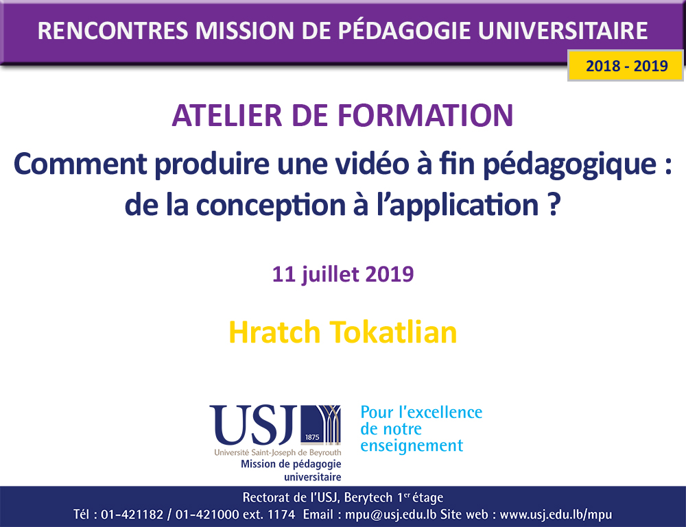Comment produire une vidéo à fin pédagogique : de la conception à l’application ? - Hratch Tokatlian