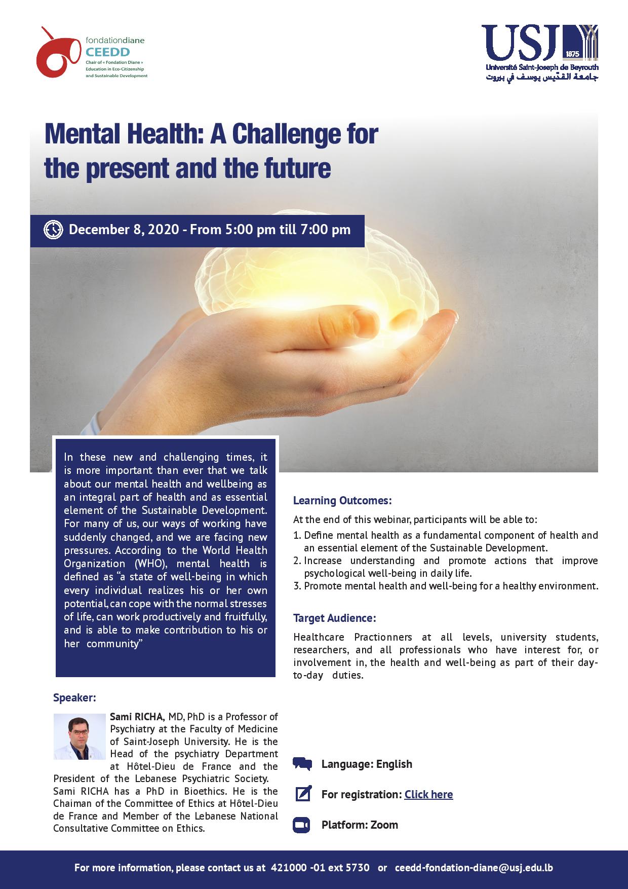 Mental Health: A Challenge for the present and the future
