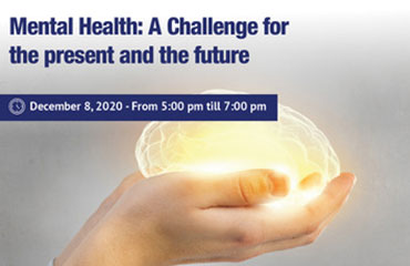 Mental Health: A Challenge for the present and the future