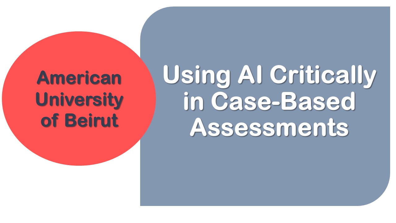 Using AI Critically in Case-Based Assessments