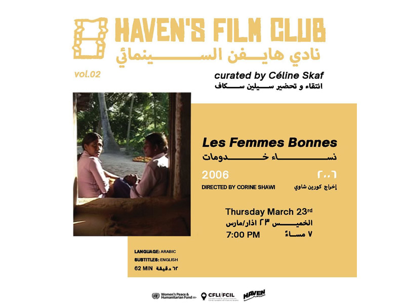 « Les femmes bonnes » de Corine Shawi, projeté dans le cadre du Haven’s Film Club