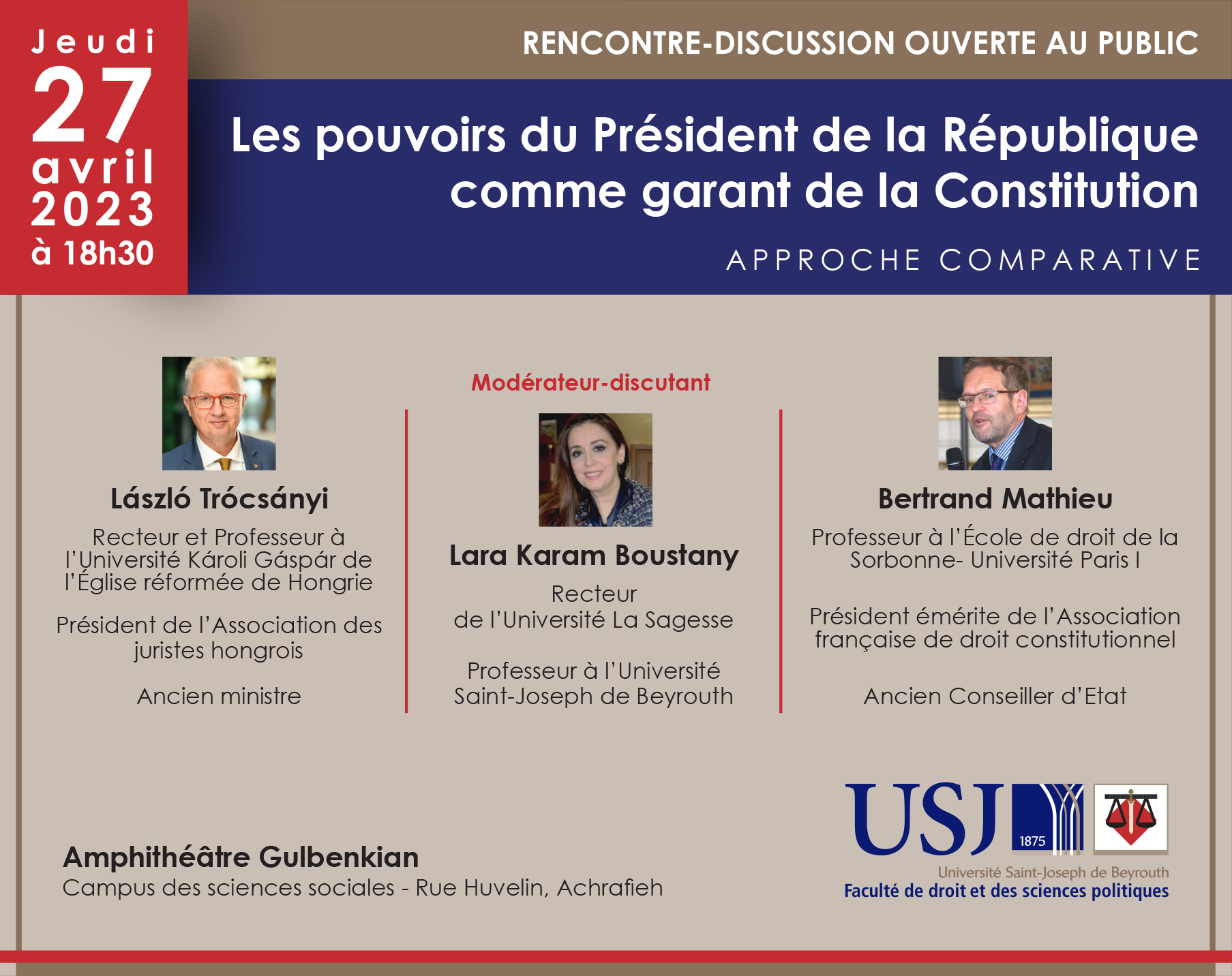Rencontre discussion: Les pouvoirs du président de la République comme garant de la Constitution - Approche comparative