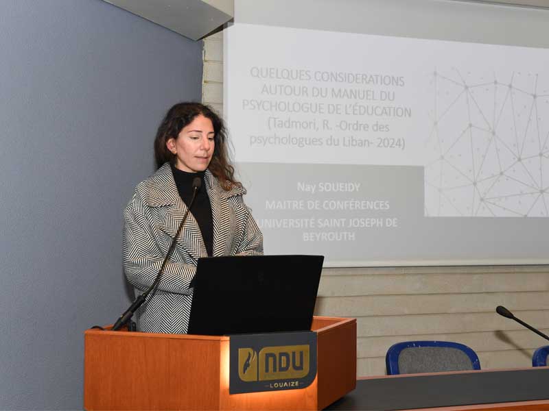 Dr Nay Soueidi participe à une table ronde sur la psychologie de l'éducation à l'Université Notre Dame de Louaize (NDU)