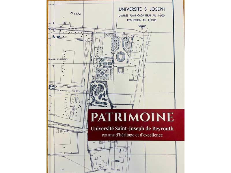 « PATRIMOINE, 1875-2025, USJ, 150 ans d’héritage er d’excellence » : ouvrage sous la direction de Christian Taoutel
