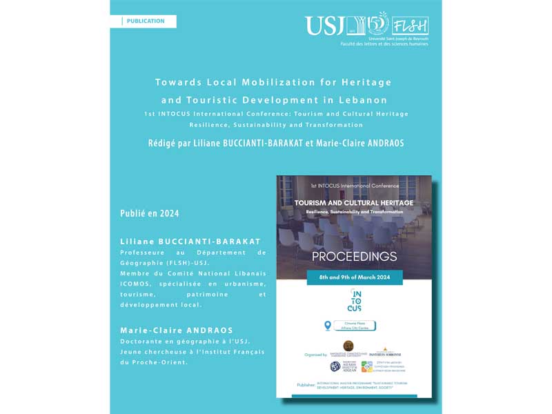 « Towards Local Mobilization for Heritage and Touristic Development in Lebanon. » publication rédigée par Liliane Buccianti-Barakat  et Marie-Claire Andraos