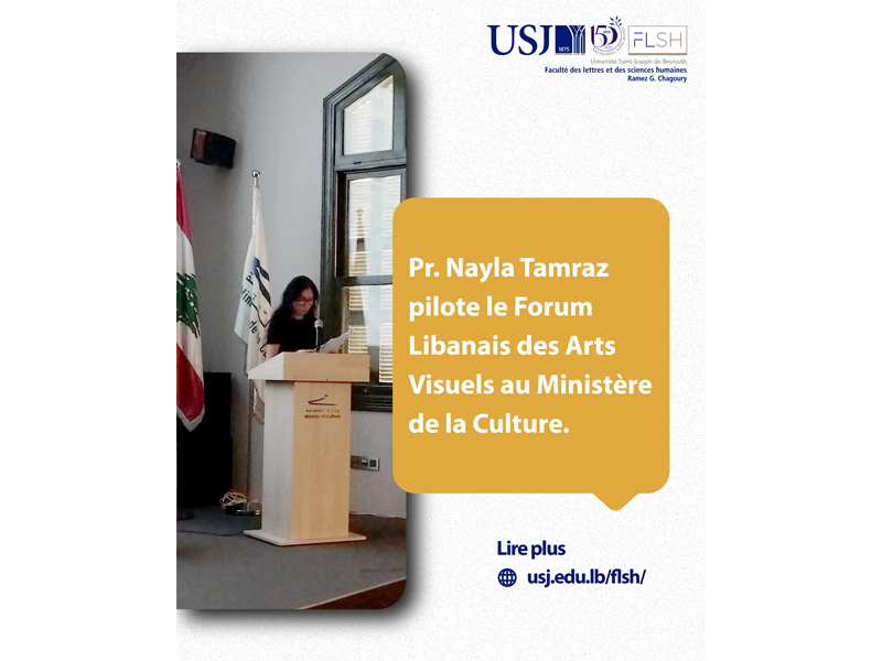 Nayla Tamraz, professeure à la FLSH et directrice du master en critique d’art et curatoriat, pilote le Forum libanais des arts visuels au ministère de la Culture