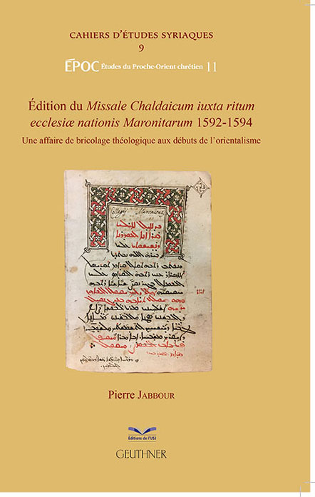 Nouvelle parution : Missale Chaldaicum iuxta ritum ecclesiae nationis Maronitarum (1592–1594)
