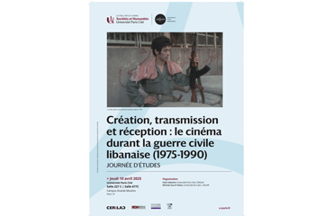 Journée d’études : Création, transmission et réception : le cinéma durant la guerre civile libanaise (1975-1990)