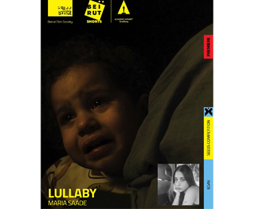 « Lullaby », court-métrage de Maria Saadé, sélectionné au festival Beirut Shorts dans le cadre de la compétition « Beirut Seeds »