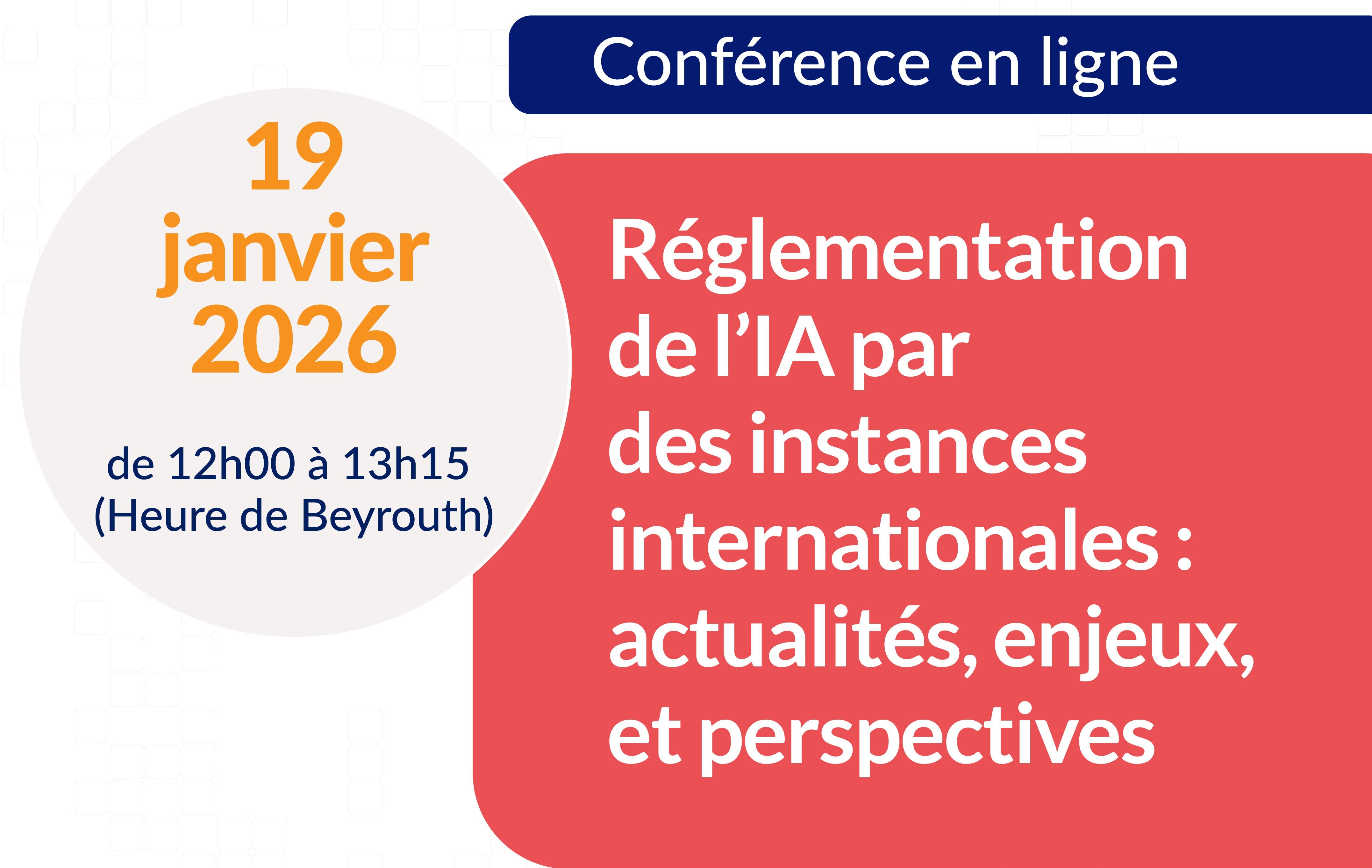 Réglementation de l’IA par des instances internationales : actualités, enjeux, et perspectives 