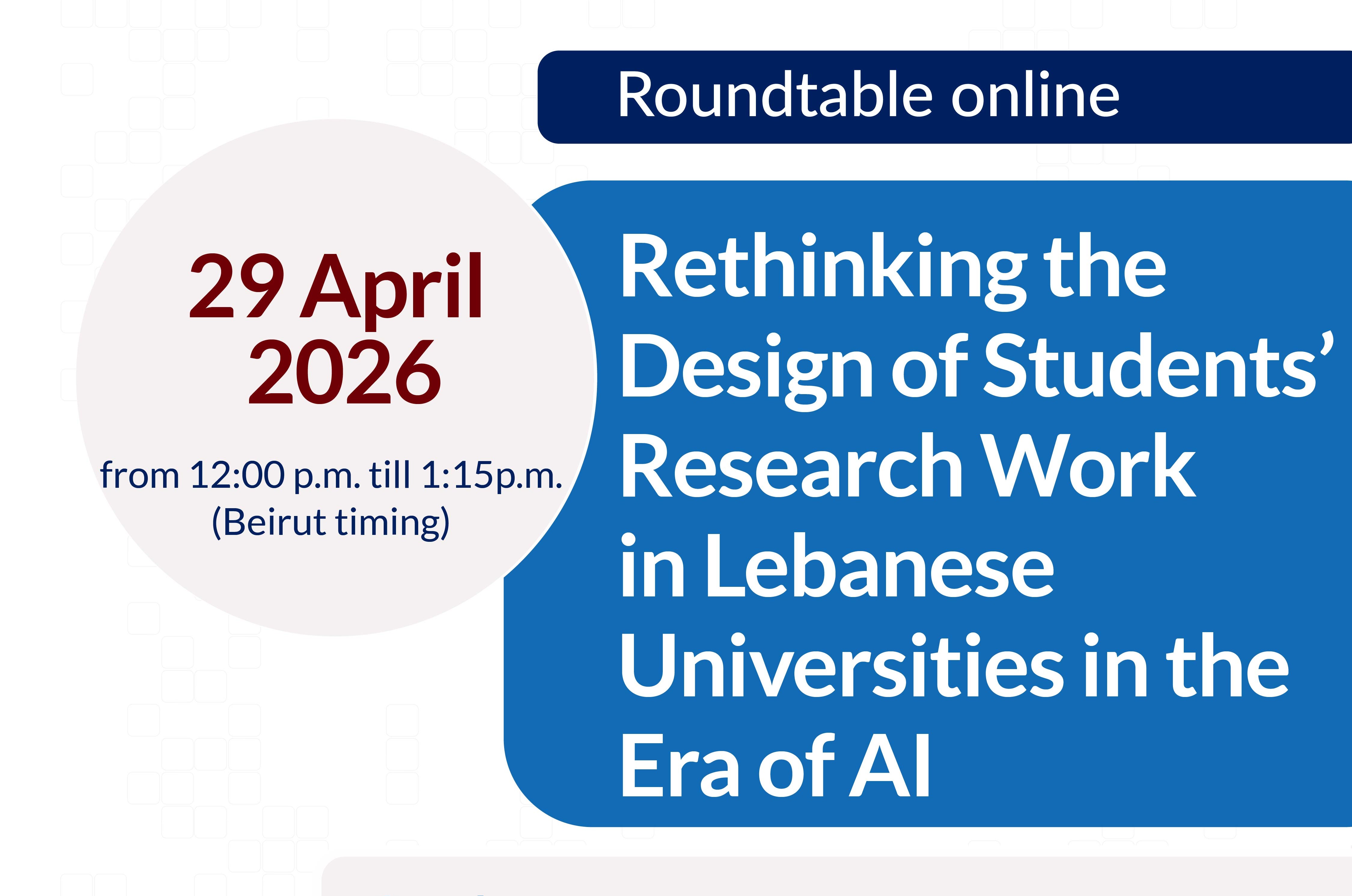 Rethinking the Design of Students’ Research Work in Lebanese Universities in the Era of AI