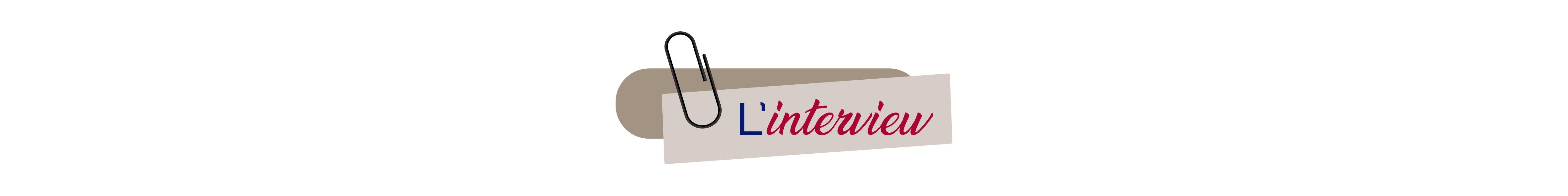 L'interview