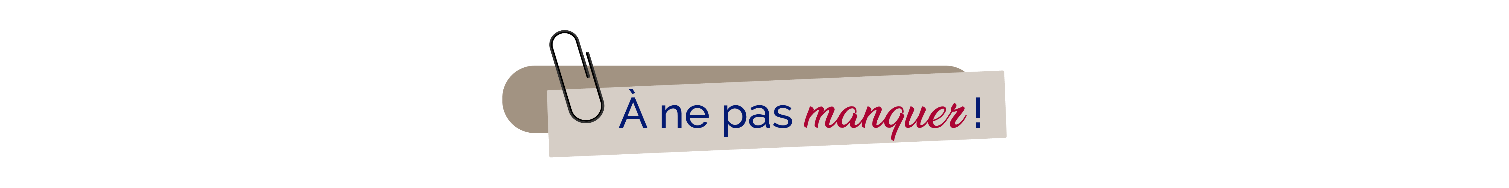 A ne pas manquer