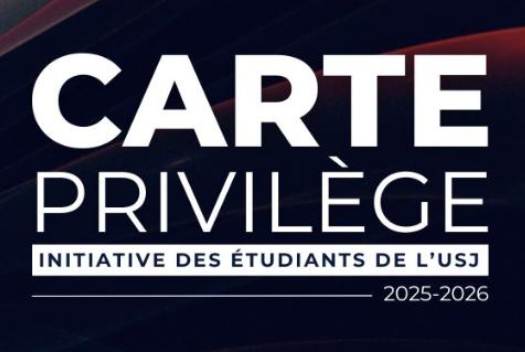 Carte Privilège :  une chance d'appartenir à la communauté de l’USJ